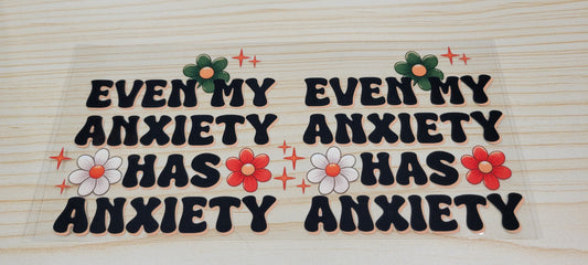 Even My Anxiety Has Anxiety