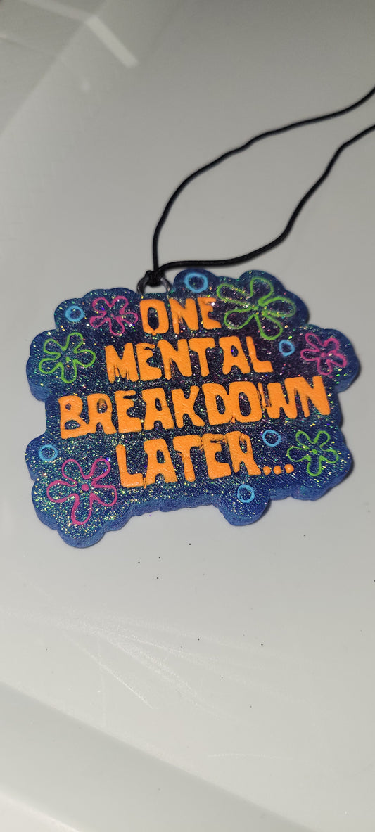 Mental Breakdown Car Freshie